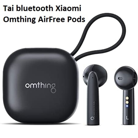 Tai Bluetooth Xiaomi Omthing AirFree Pods